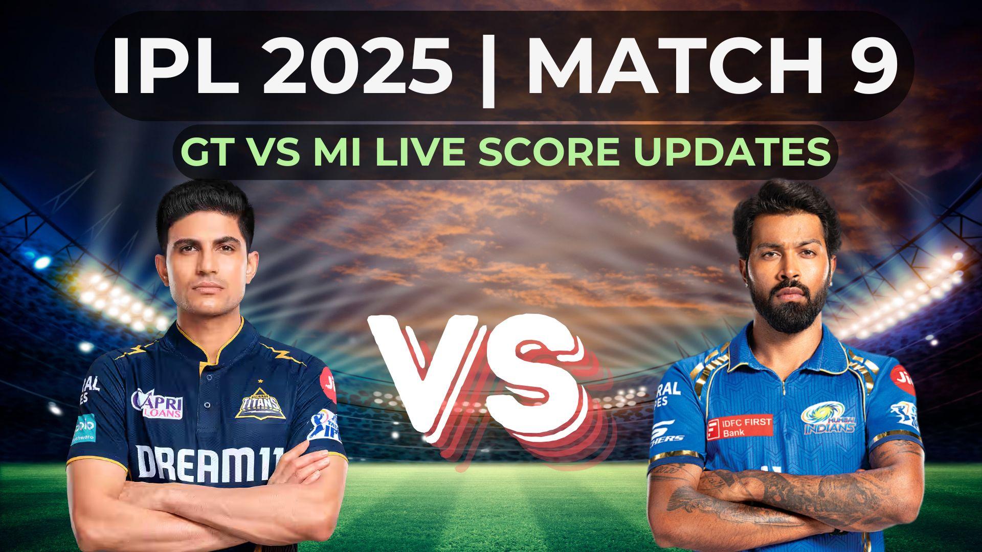 GT vs MI IPL 2025: Titans Outclass Mumbai in Ahmedabad Masterclass | Full Scorecard & Analysis
